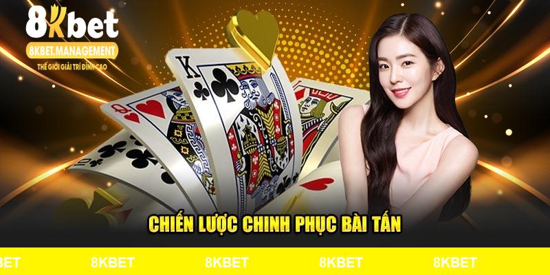 Chiến lược chinh phục bài Tấn