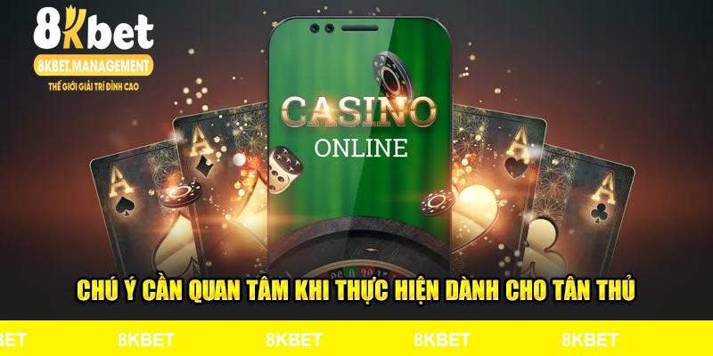 Chú ý cần quan tâm khi thực hiện dành cho tân thủ
