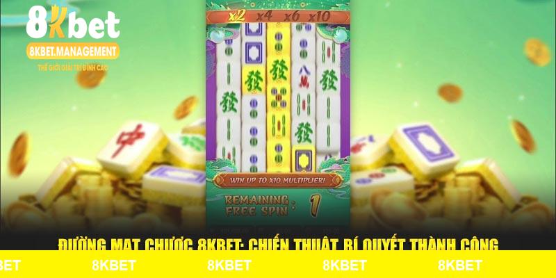 Đường Mạt Chược 8KBET: Chiến Thuật, Bí Quyết Thành Công