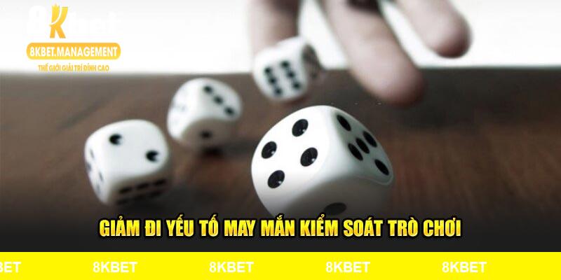 Giảm đi yếu tố may mắn kiểm soát trò chơi