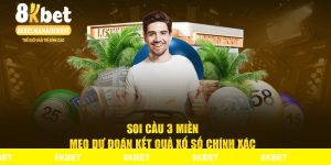 Soi Cầu 3 Miền - Mẹo Dự Đoán Kết Quả Xổ Số Chính Xác