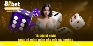 Tài Xỉu Xí Ngầu – Game Cá Cược Được Dân Việt Ưa Chuộng