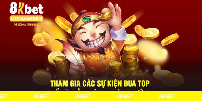 Tham gia các sự kiện đua top nổ hũ mỗi tháng nhận thưởng