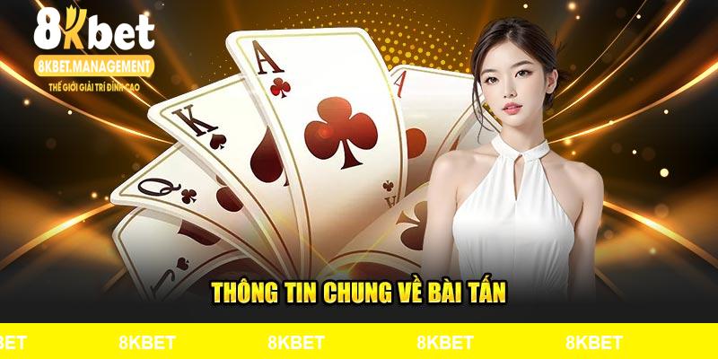 Thông tin chung về bài Tấn