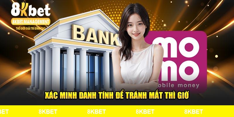 Xác minh danh tính để tránh mất thì giờ